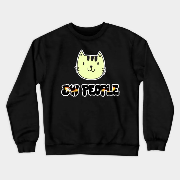 Ew People Crewneck Sweatshirt by TREND SHOP - TEE